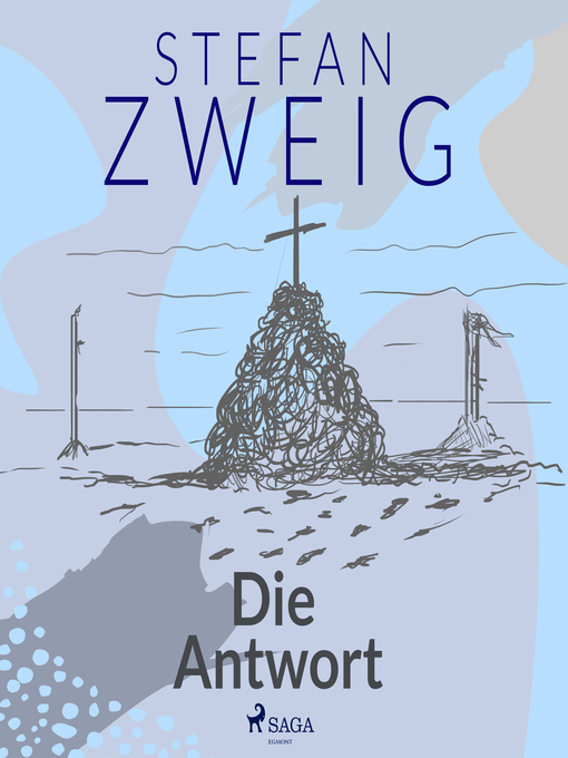 Title details for Die Antwort by Stefan Zweig - Available